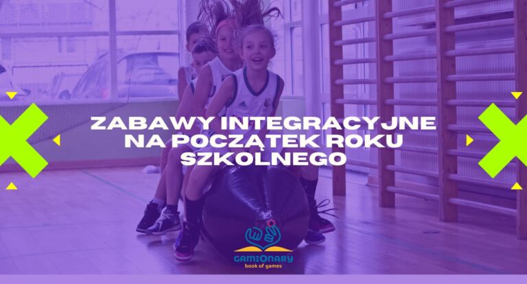 Zabawy integracyjne na początek roku szkolnego 2025/2026